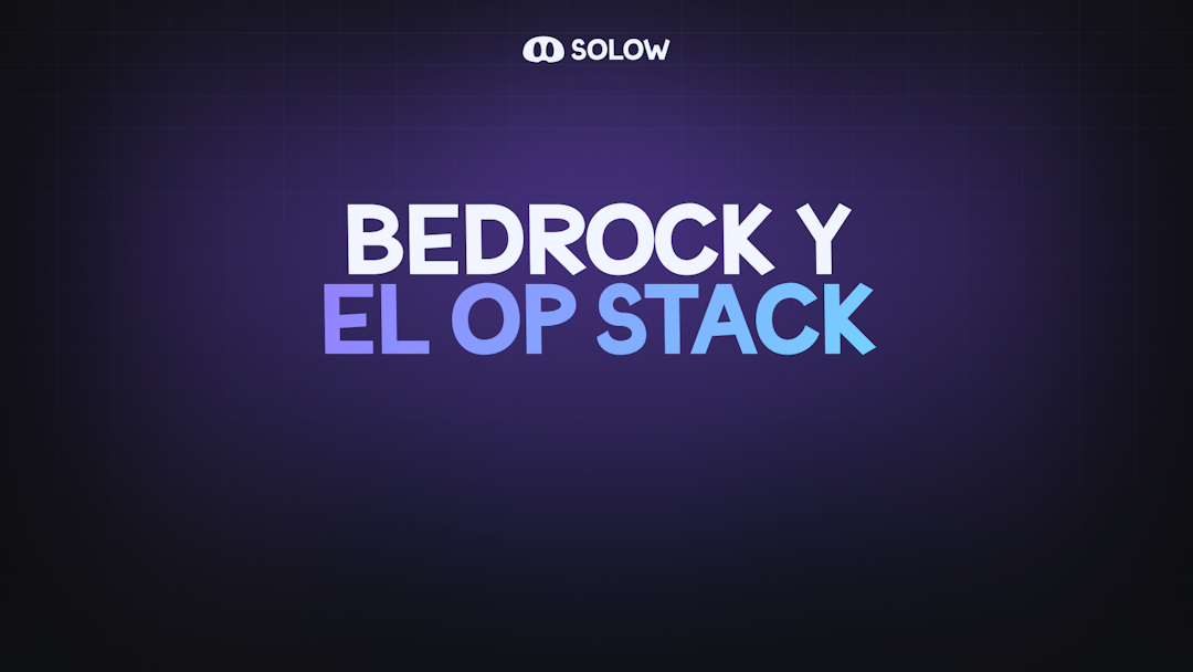 ¿Qué son Bedrock y el OP Stack?