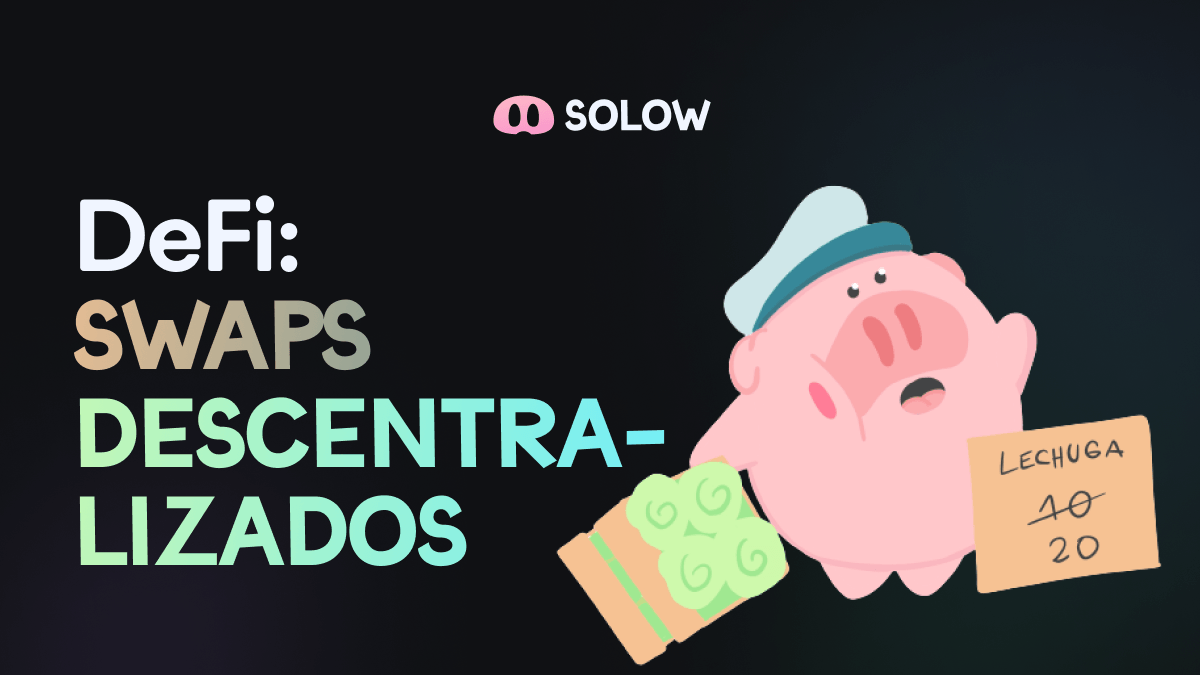 DeFi: Swaps descentralizados