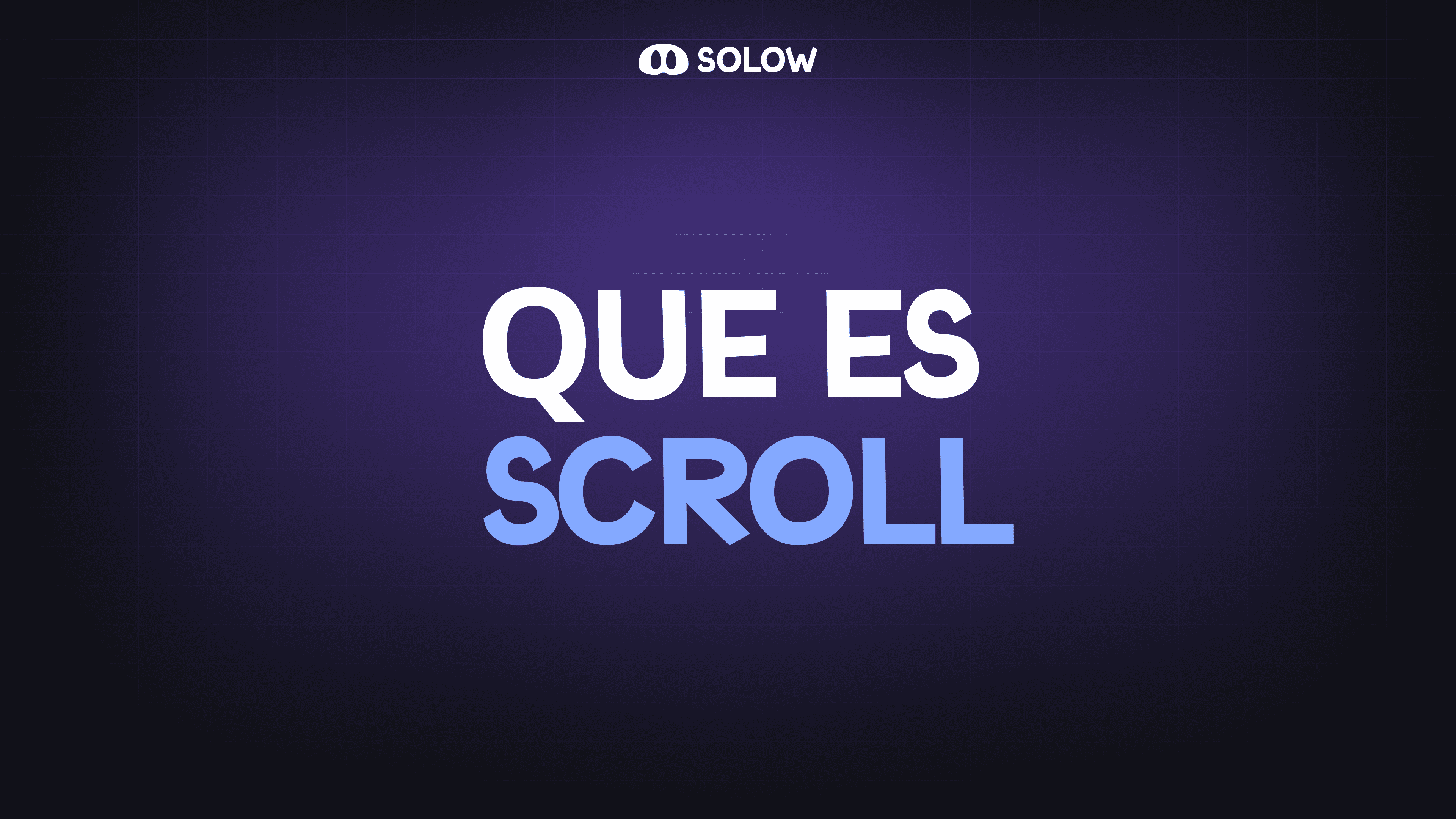 ¿Qué es Scroll?