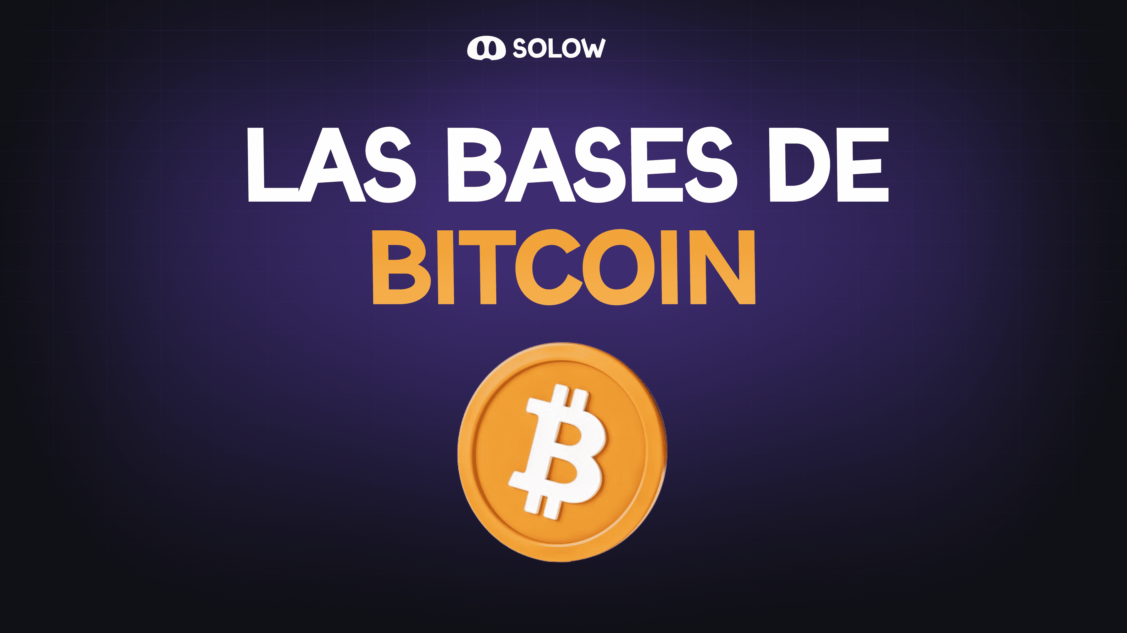 Las Bases de Bitcoin