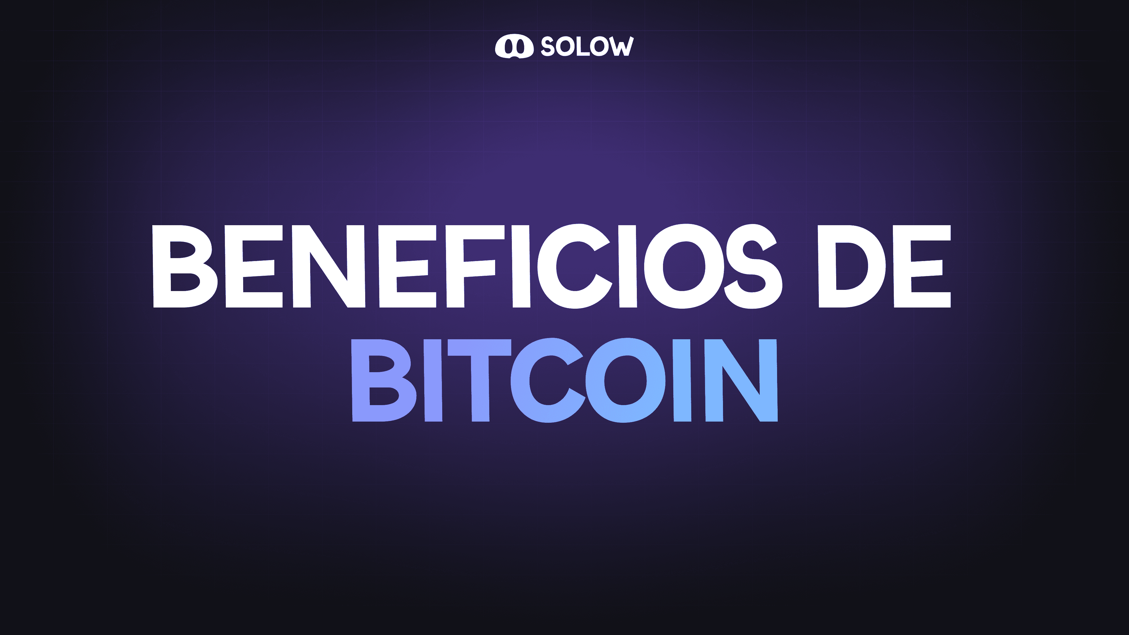 Beneficios de Bitcoin