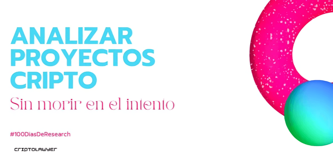 Cómo analizar un proyecto cripto de forma objetiva