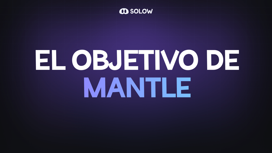 El objetivo de Mantle