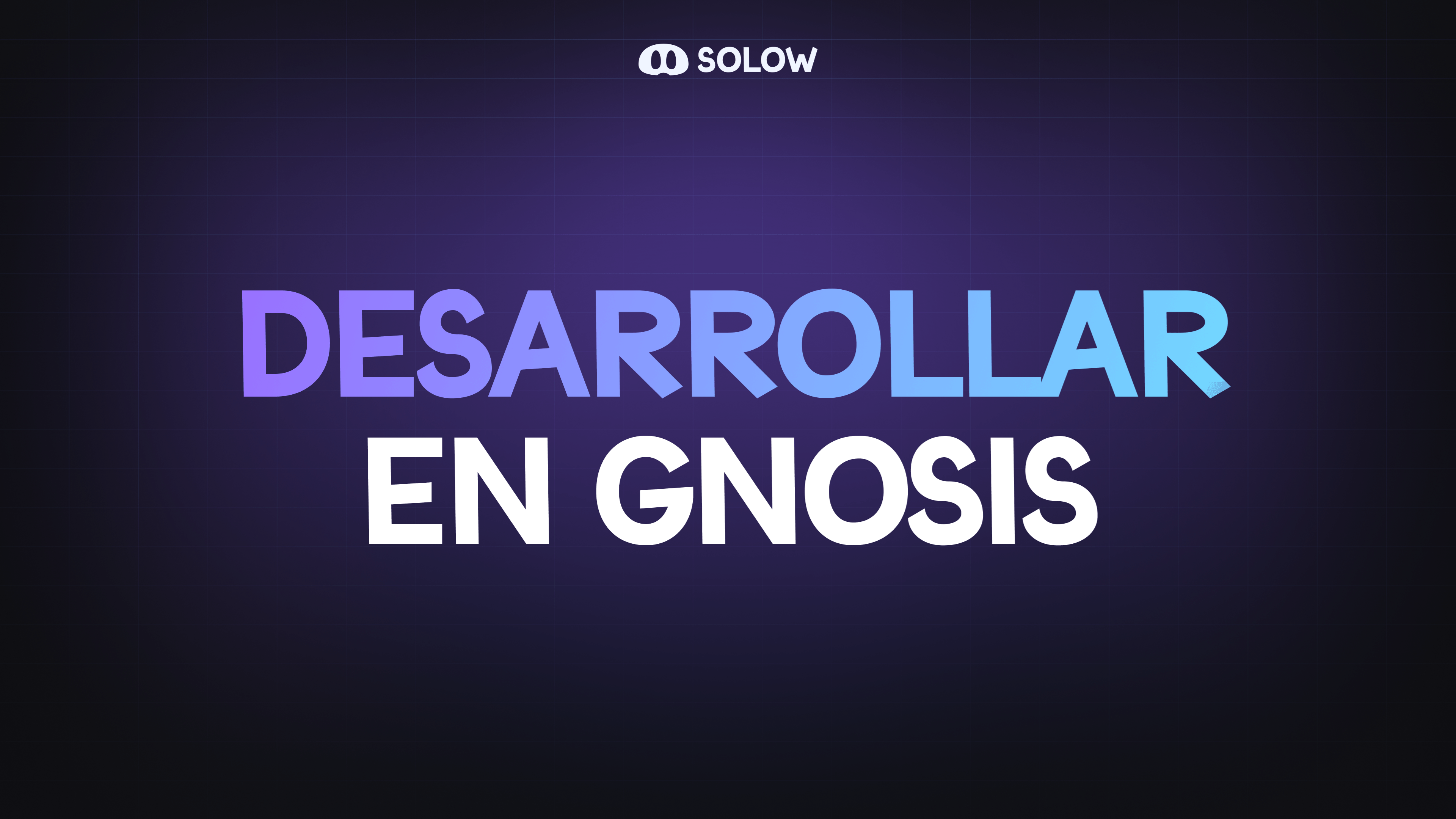 Desarrollar en Gnosis