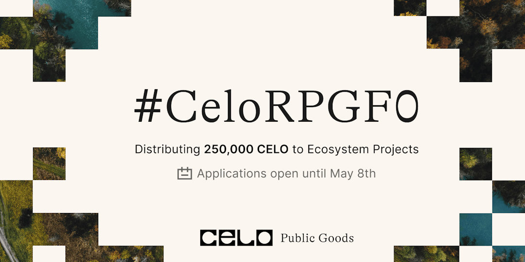 #CeloRPGF0: Financiación de Public Goods en Celo
