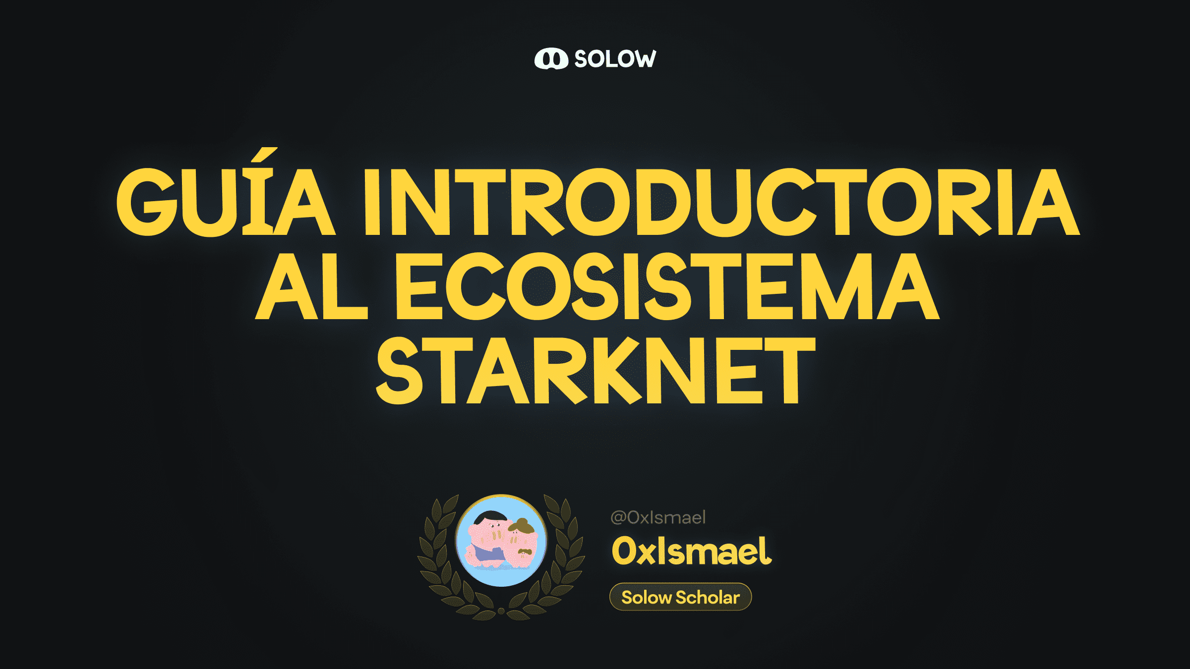 Guía Introductoria al Ecosistema Starknet