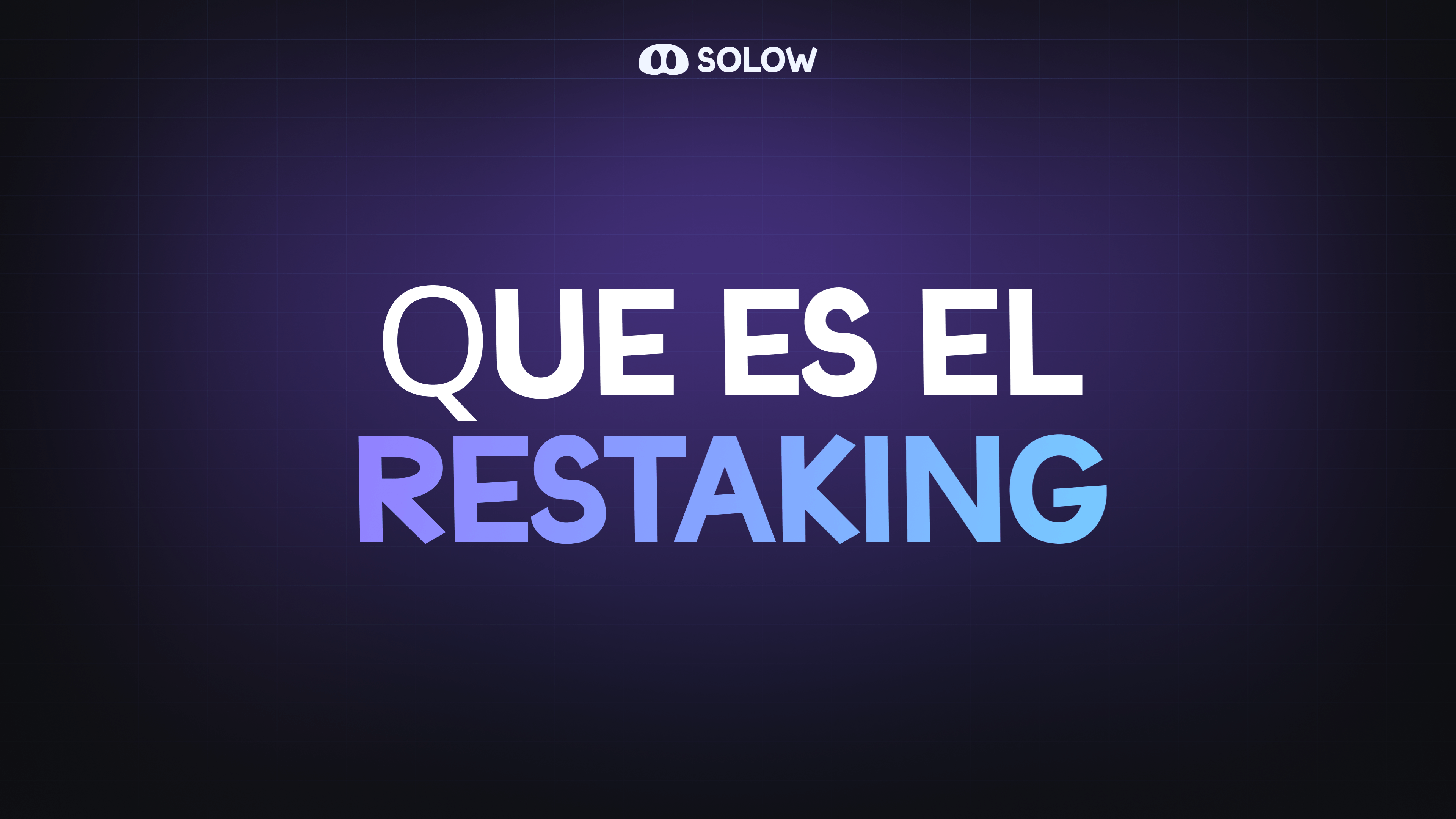 ¿Qué es el restaking?