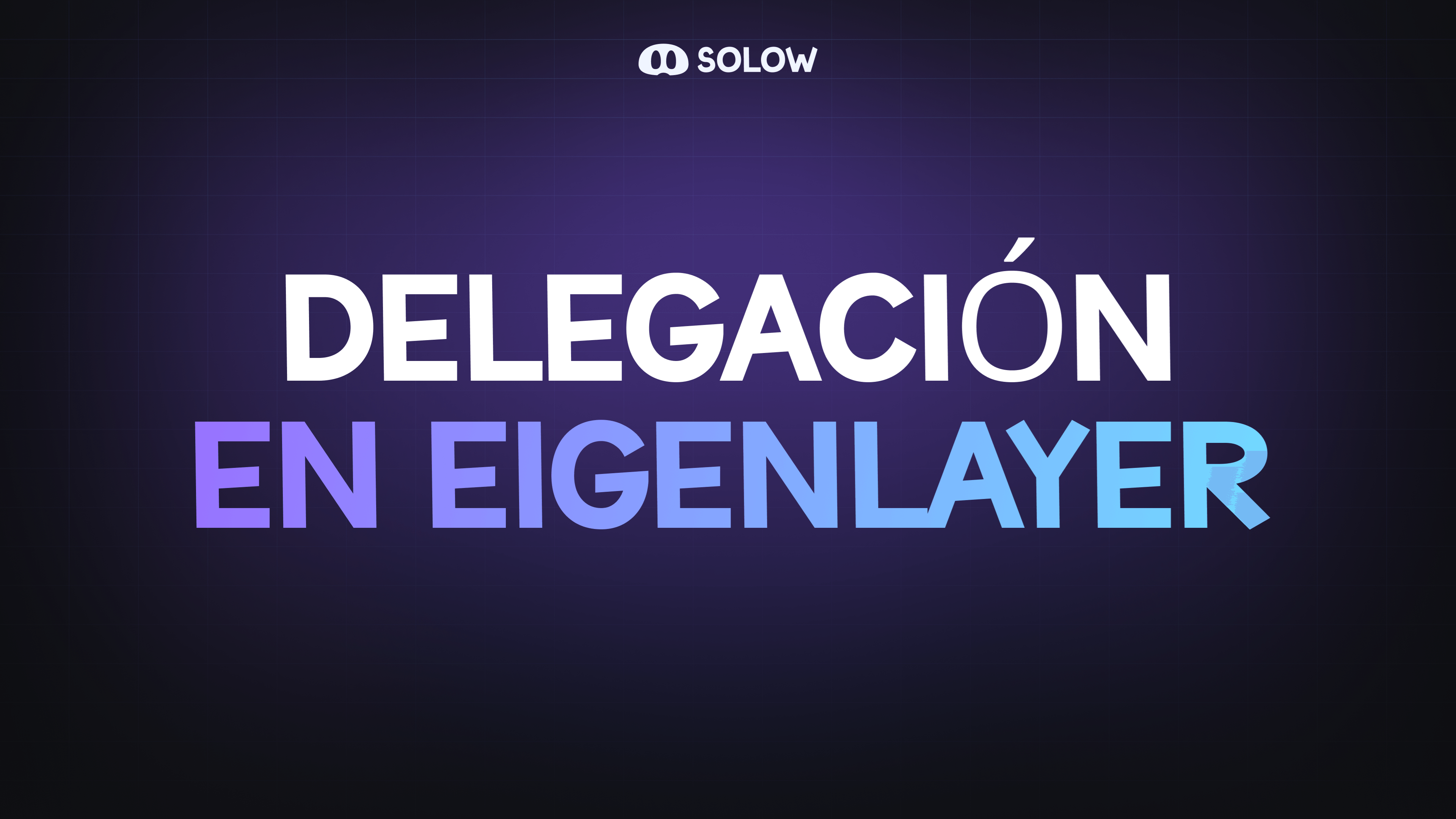 Delegación en EigenLayer