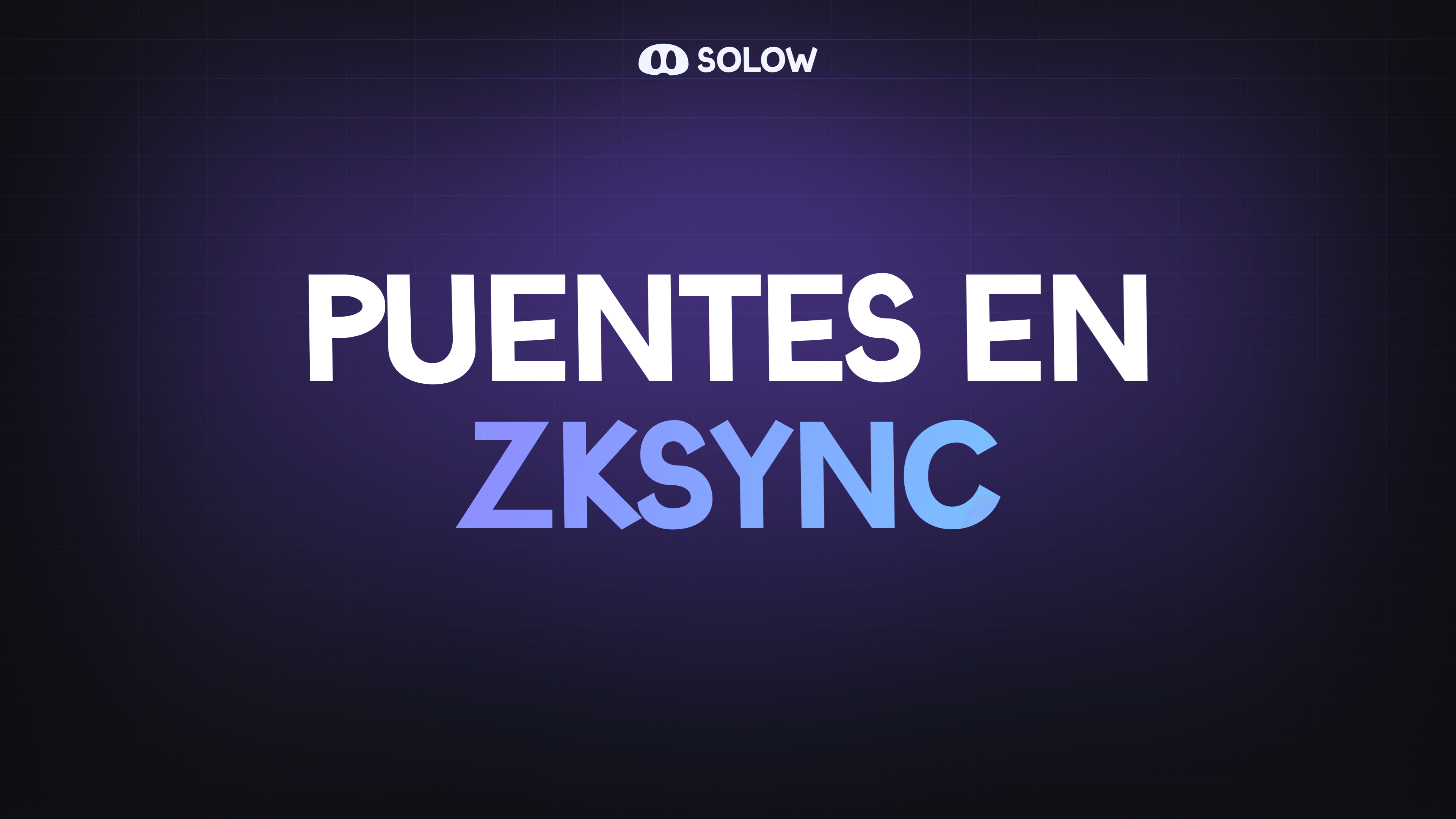 Puentes en el Ecosistema de ZKsync