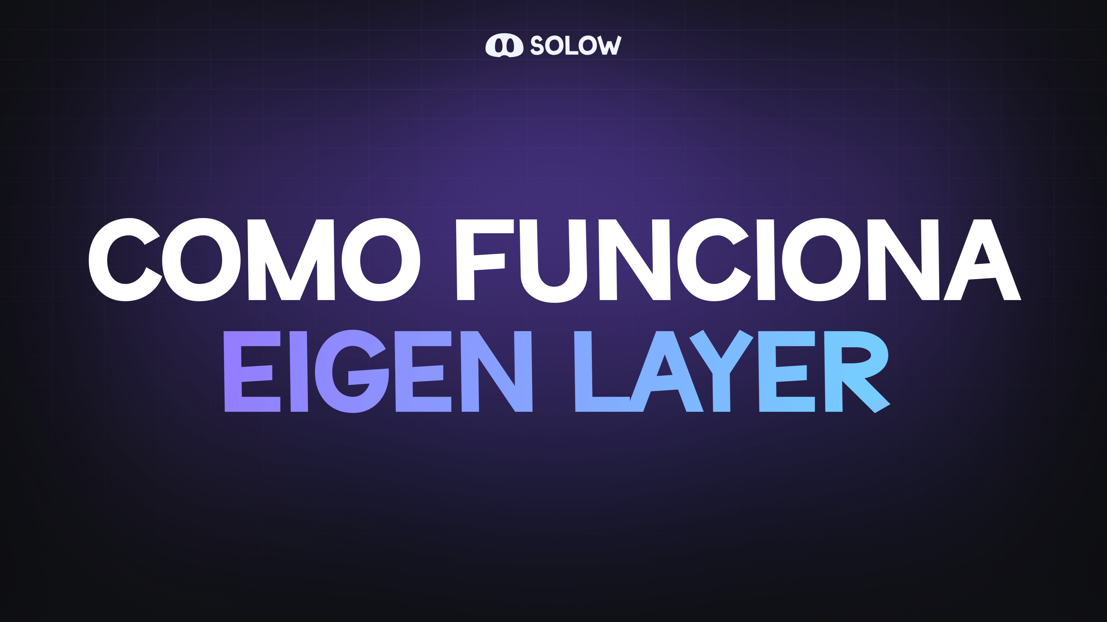 ¿Cómo funciona EigenLayer?