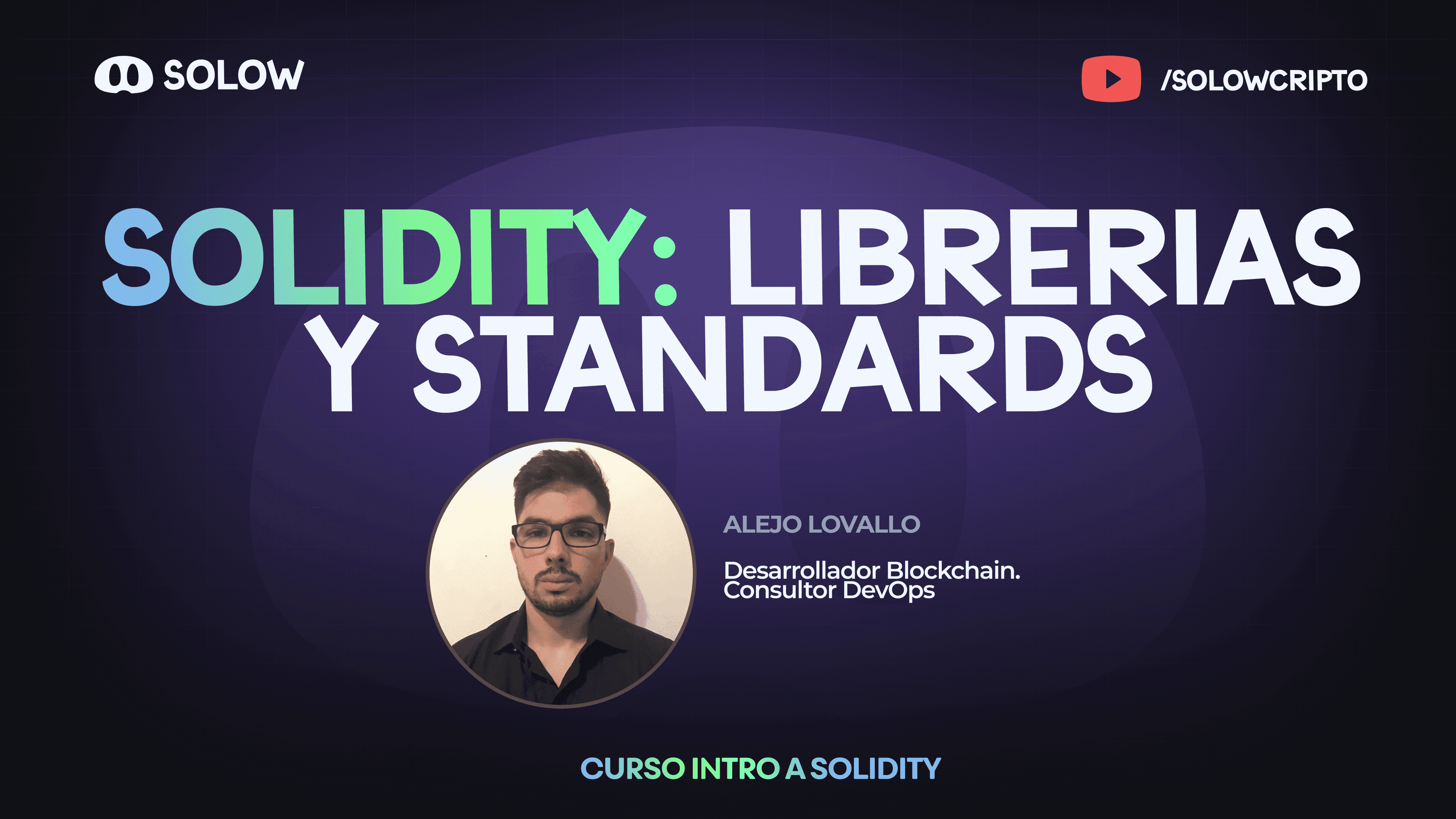 Solidity II: librerías y standards 