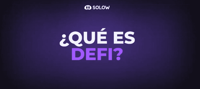 ¿Qué es DeFi? Finanzas Descentralizadas