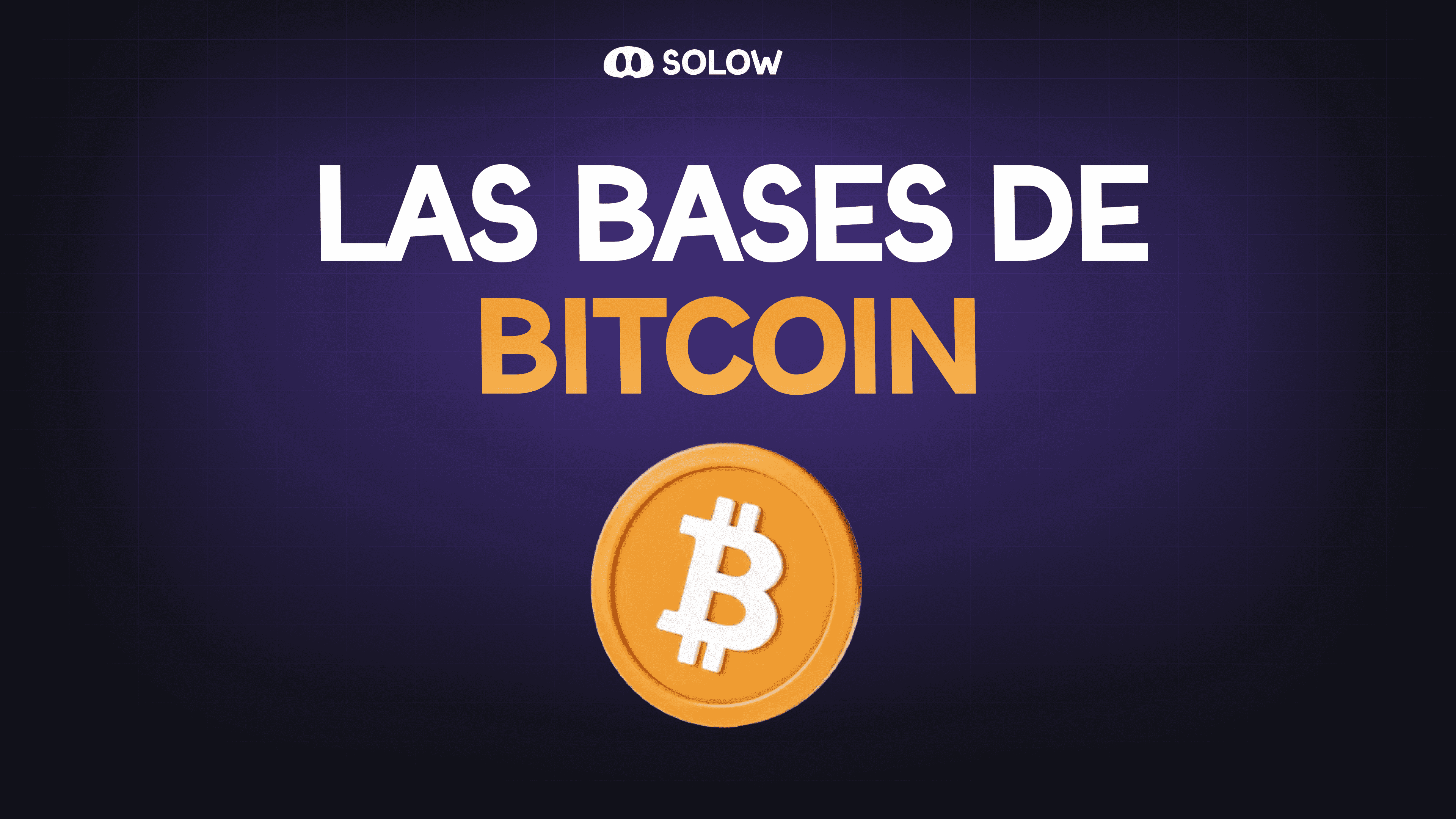 Las Bases de Bitcoin