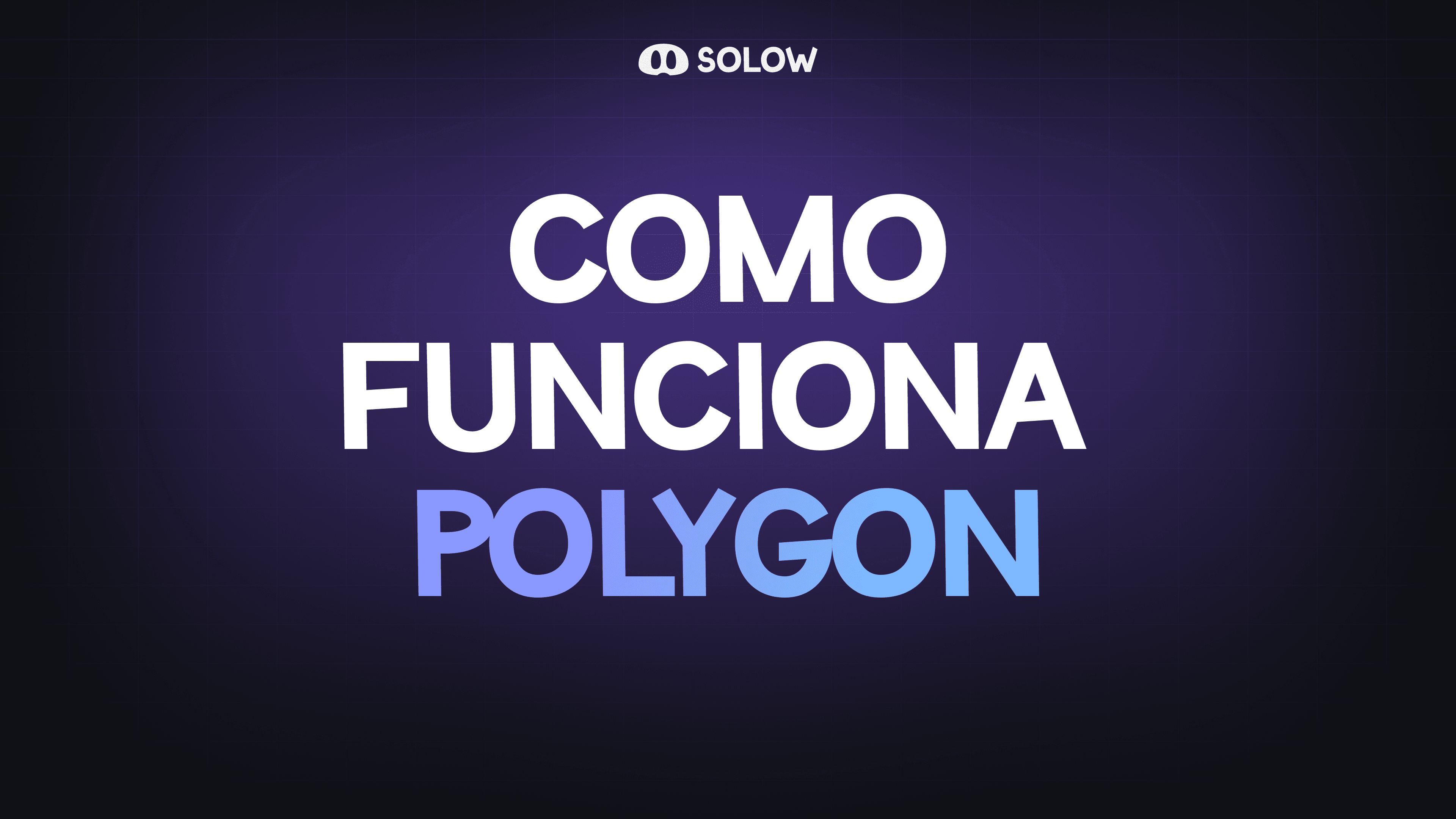 ¿Cómo funciona Polygon?