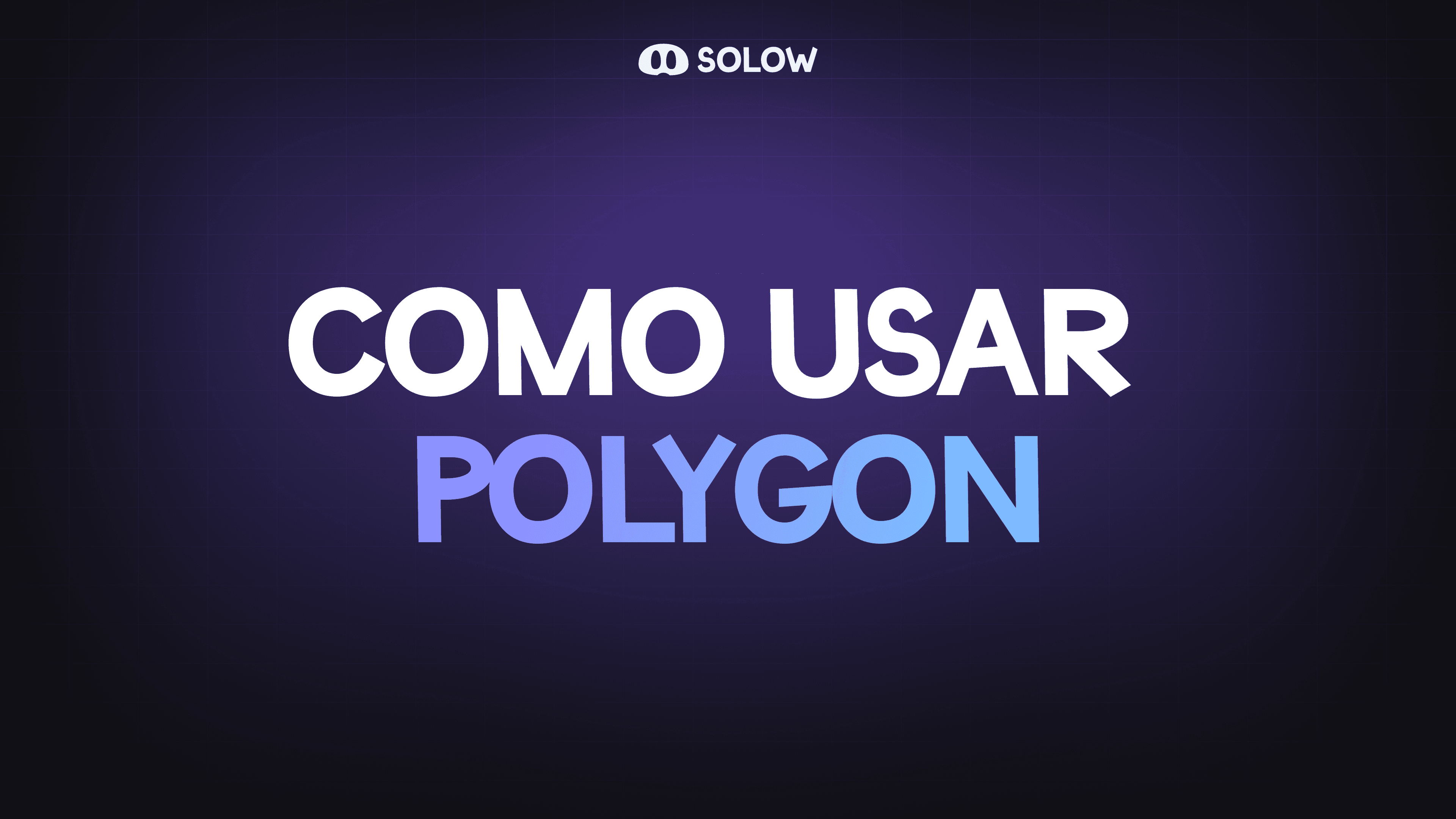 ¿Cómo usar Polygon?