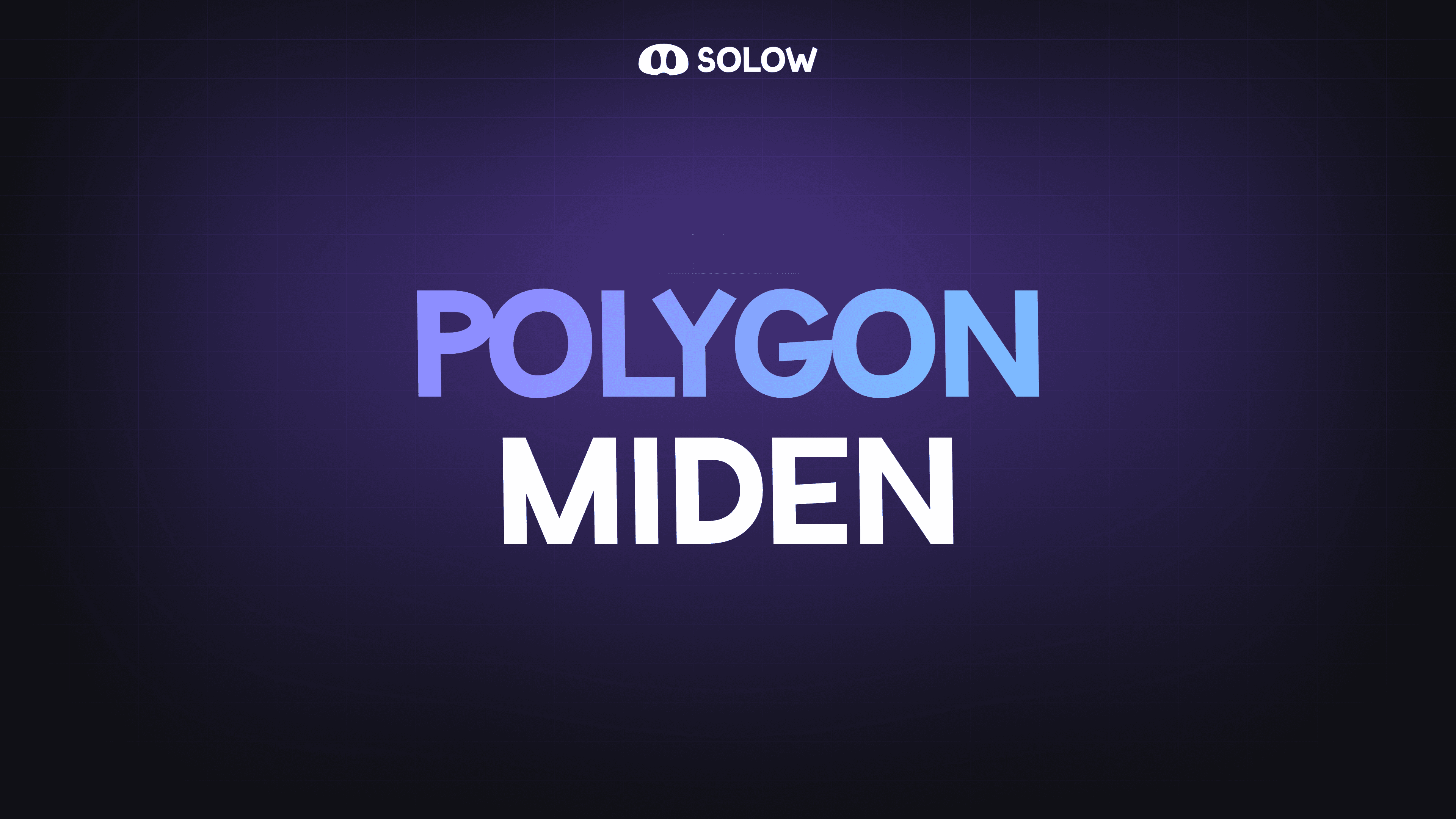 Polygon Miden