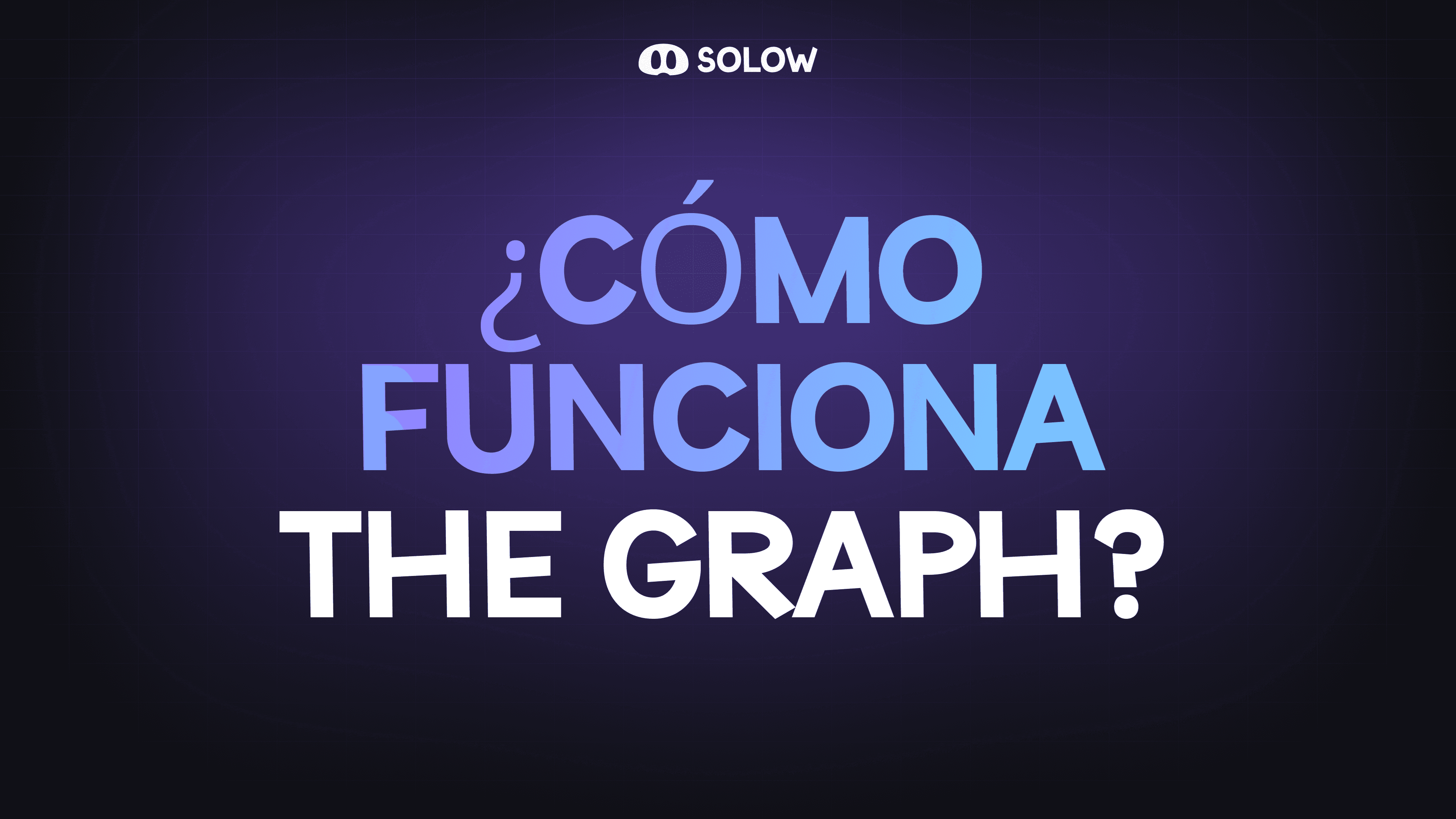 ¿Cómo funciona The Graph?