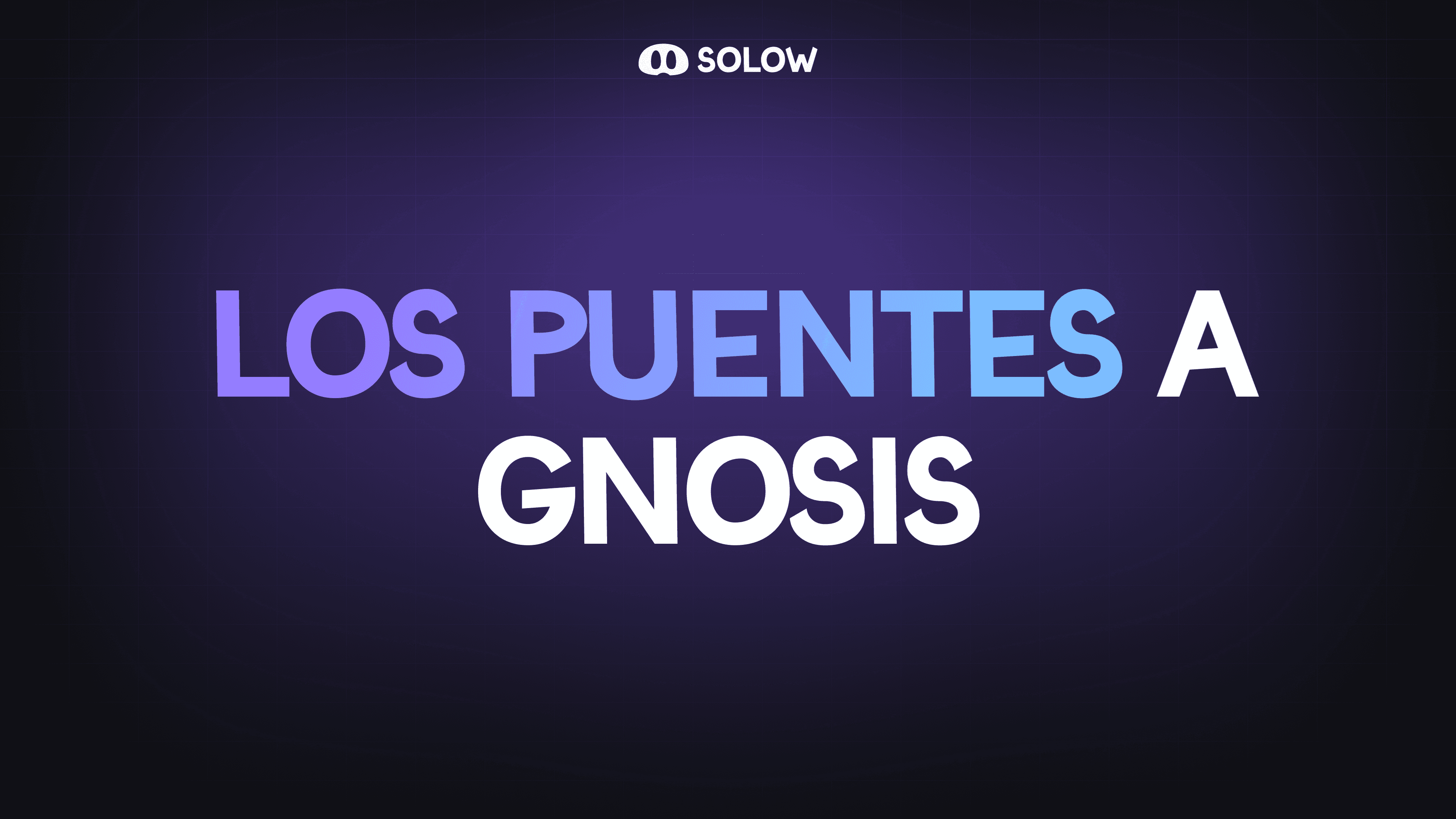 Los puentes a Gnosis