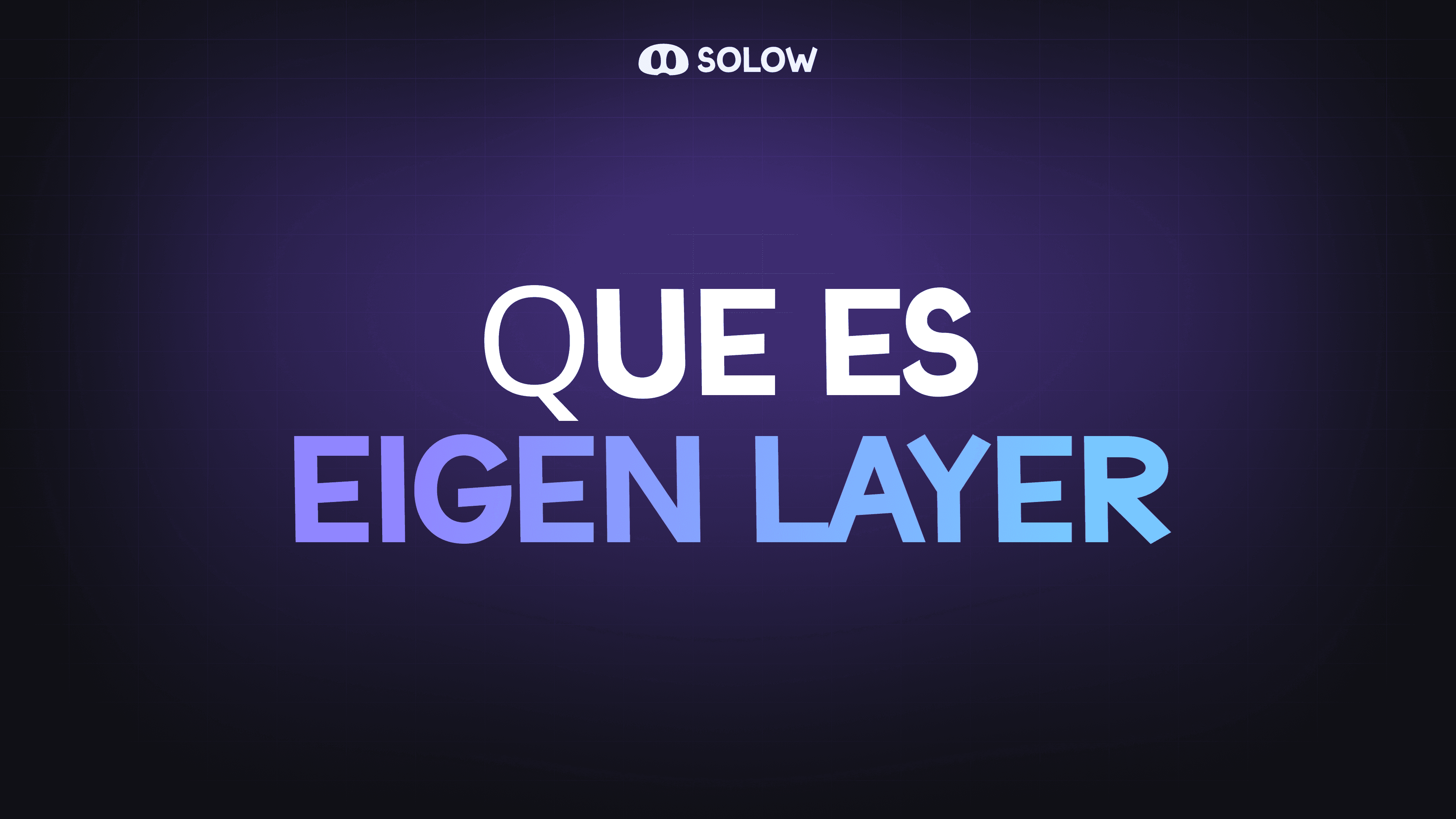 ¿Qué es EigenLayer?