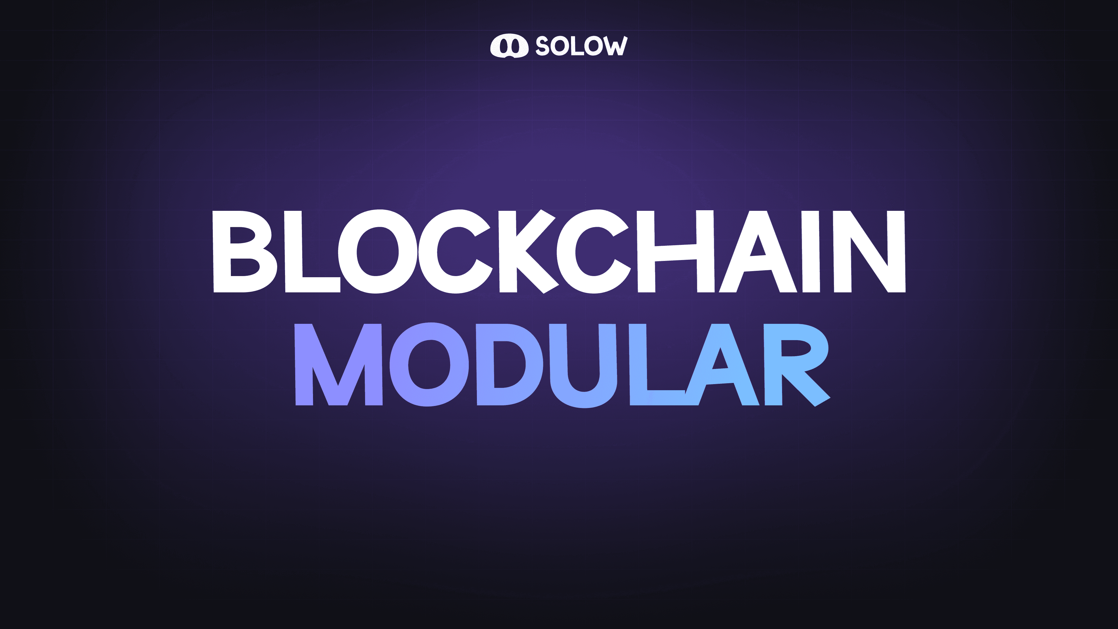 Blockchain modular ¿Qué son?