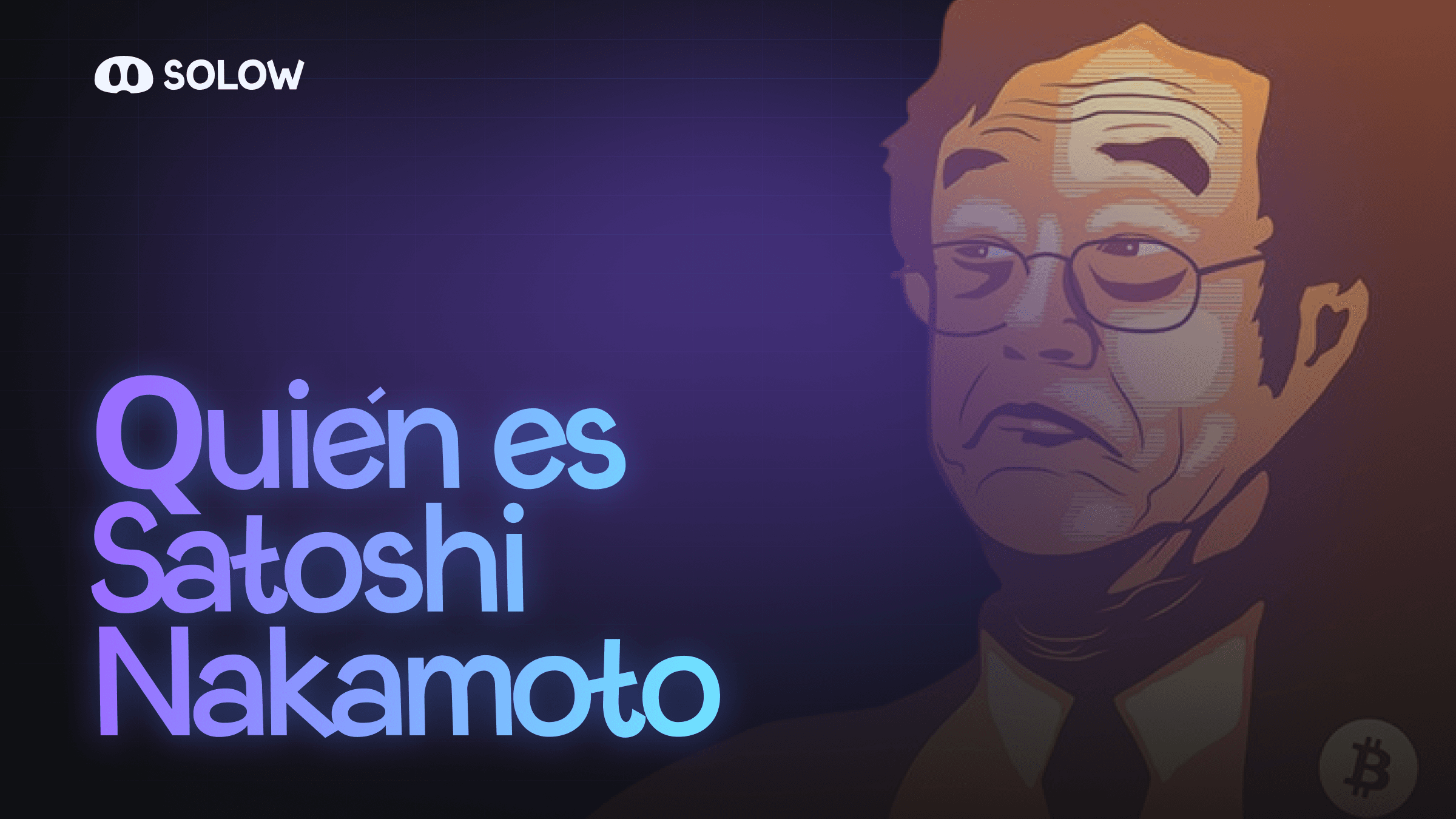 ¿Quién es Satoshi Nakamoto?