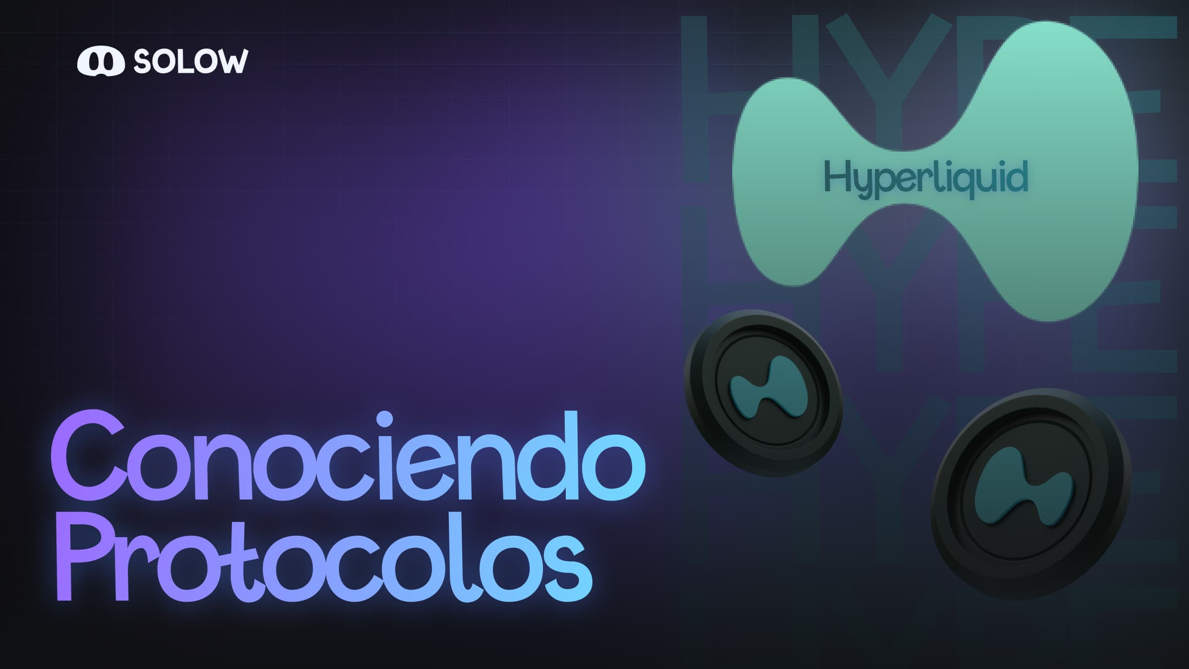 Conociendo Protocolos: Hyperliquid