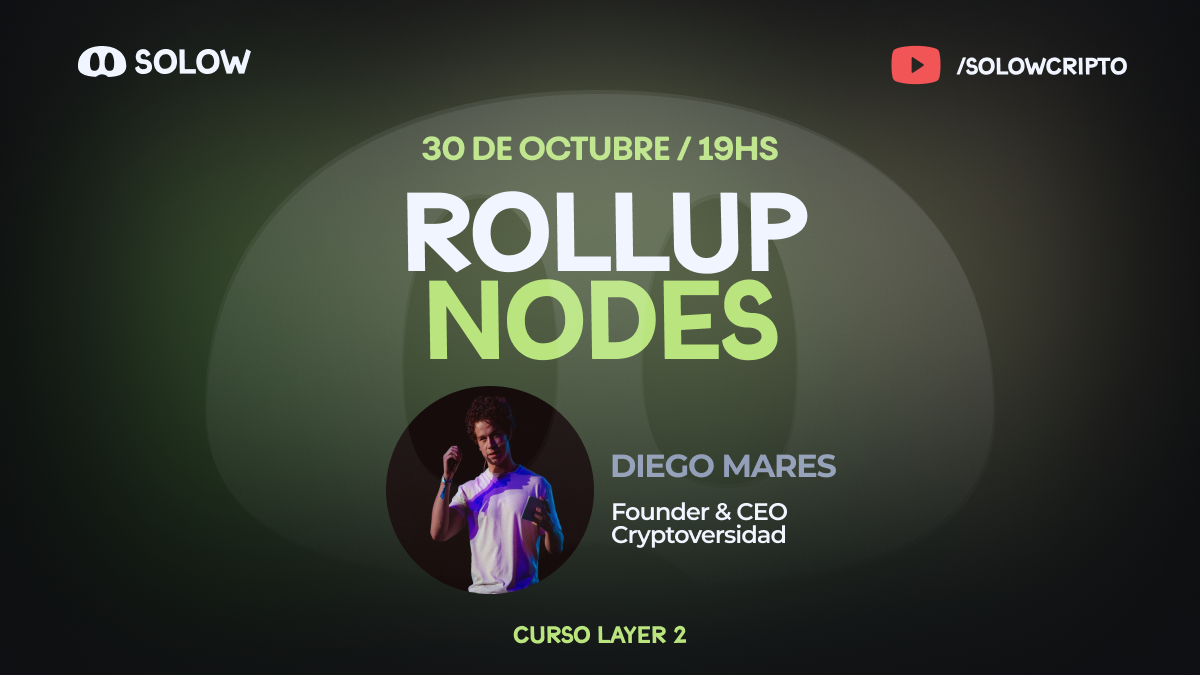 Rollup Nodes: Sequencers, Provers and Validators (Clase 3)