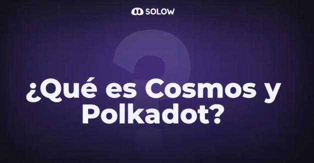 ¿Qué es Cosmos y Polkadot?: Definicionees