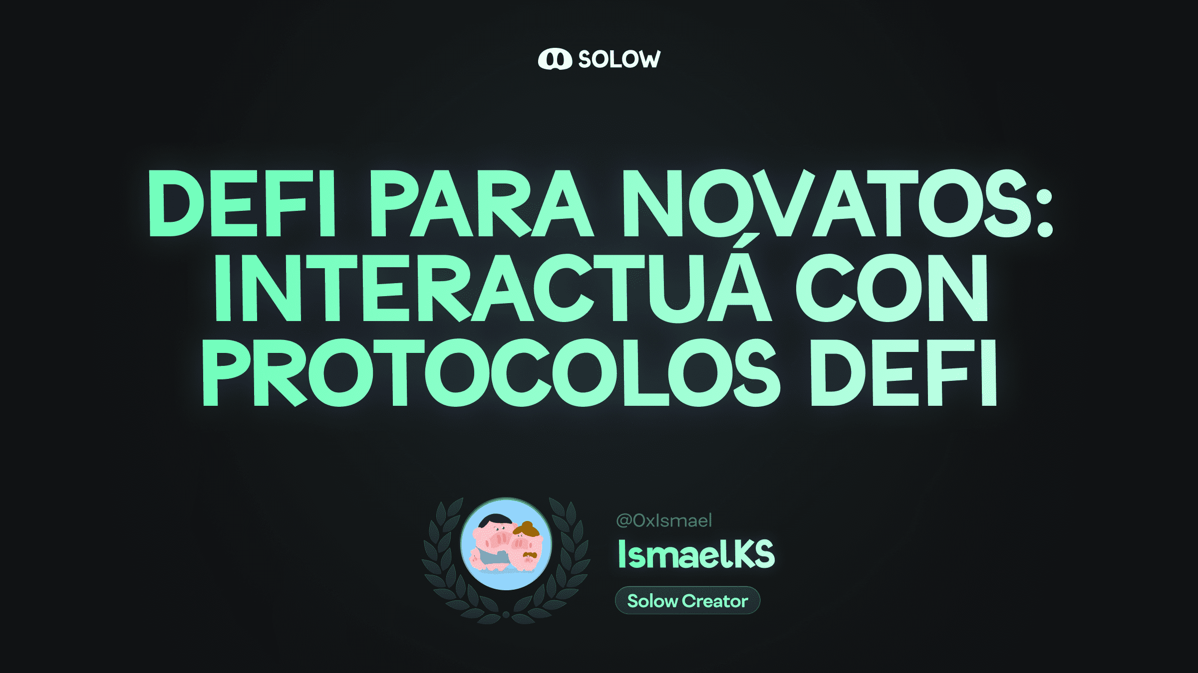 DeFi para Novatos: Interactuá con protocolos DeFi