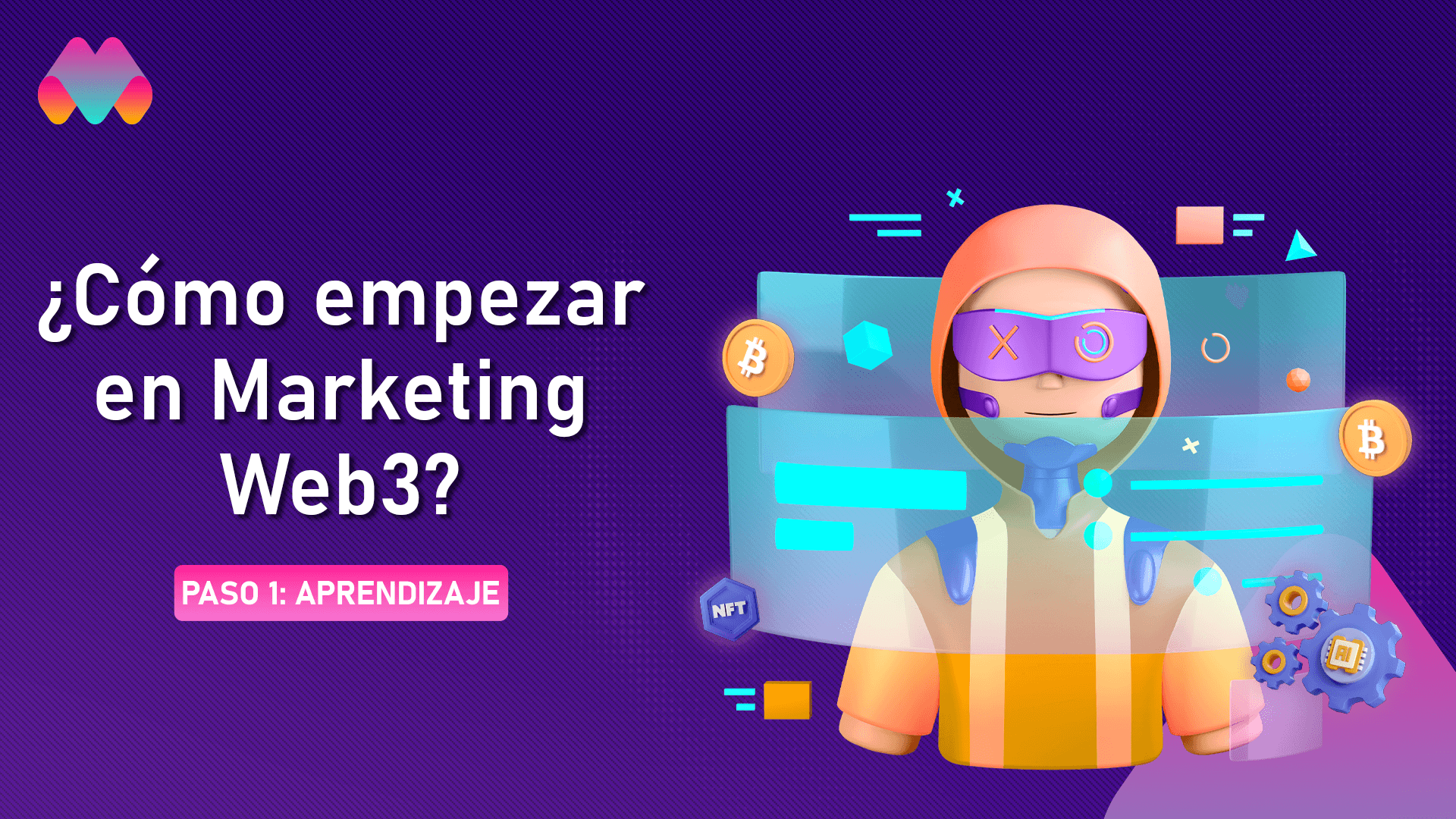 ¡Cómo empezar en Marketing Web3! Paso 1: Aprendizaje